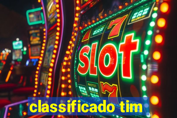 classificado tim